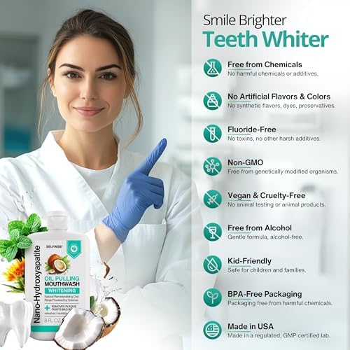 Nano-Hydroxyapatite Oil Pulling Whitening Mouthwash for Teeth and Gums, Natural & Organic, Whitens Teeth, Strengthens Enamel, Fights Bad Breath & Plaque – Smooth & Non-Greasy – for Adults & Kids