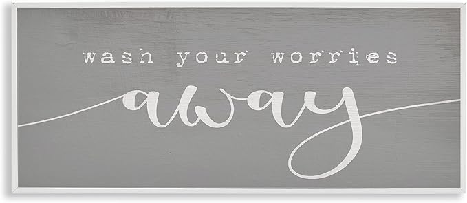 Stupell Industries Wash Your Worries Away Phrase Bathroom Relaxation, Designed by Daphne Polselli White Framed Wall Art, 13 x 30, Grey