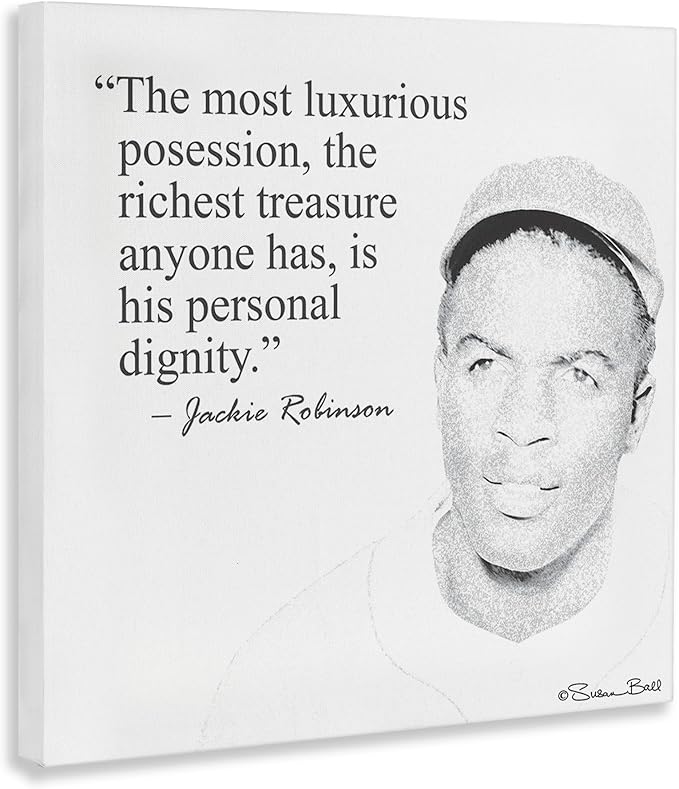 Stupell Industries Personal Dignity Jackie Robinson Quote Black and White Canvas Wall Art, 24x24, Multicolor