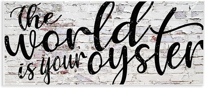 Stupell Industries World is Your Oyster Textured Brick Inspirational Word, Design by Fearfully Made Creations Art, 7x17, Wall Plaque